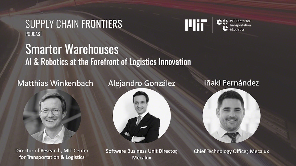 MIT “Piegādes ķēdes robežas” podkāsts, kurā atspoguļota MIT un Mecalux sadarbība