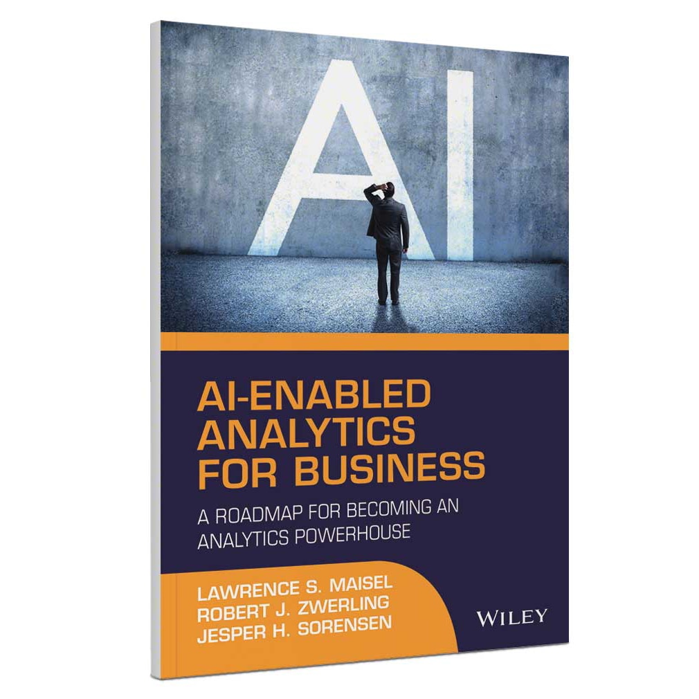 AI‐Enabled Analytics for Business (Mākslīgā intelekta analītika uzņēmējdarbībai), autori Maisel, Zwerling und Sorensen
